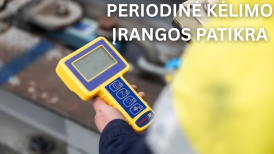 Kėlimo įrangos patikra